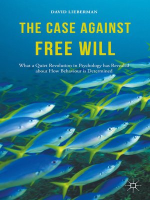 cover image of The Case Against Free Will